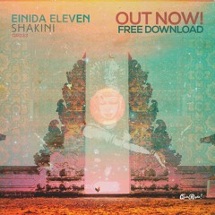 Einida Eleven - Shakíní  (FREE DOWNLOAD)