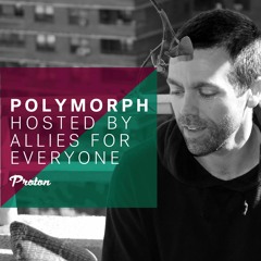 POLYMORPH on Proton Radio 11 2018