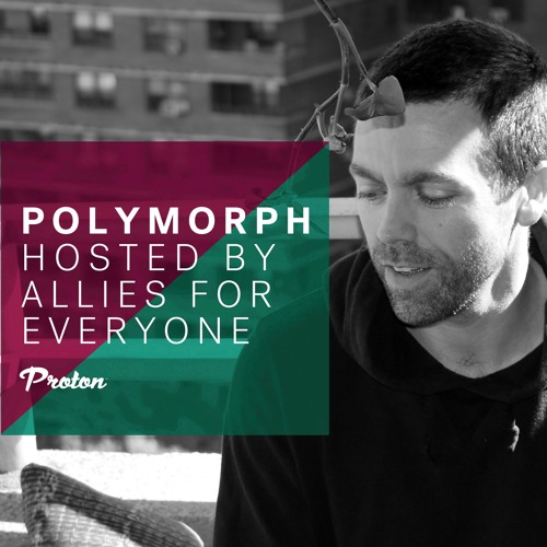 POLYMORPH on Proton Radio 11 2018