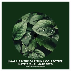 Umalali & The Garifuna Collective - Hattie (Shrumate Edit)