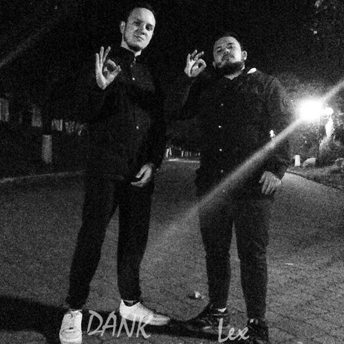 DanK & Lex - #Chilim👌