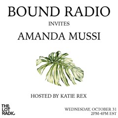 BOUND Radio 012 - Amanda Mussi