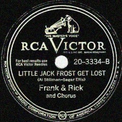 LITTLE JACK FROST, GET LOST