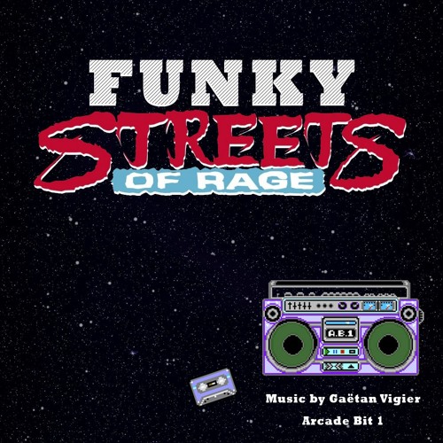 Funky Streets Of Rage - Gaetan Vigier - Arcade Bit 1