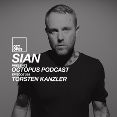 Octopus Podcast 288 - Torsten Kanzler Guest Mix