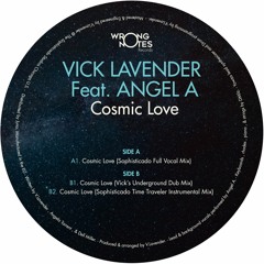 Vick Lavender feat. Angel A - Cosmic Love (WR004)