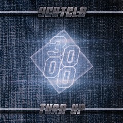 YCHTCLB - Turn Up