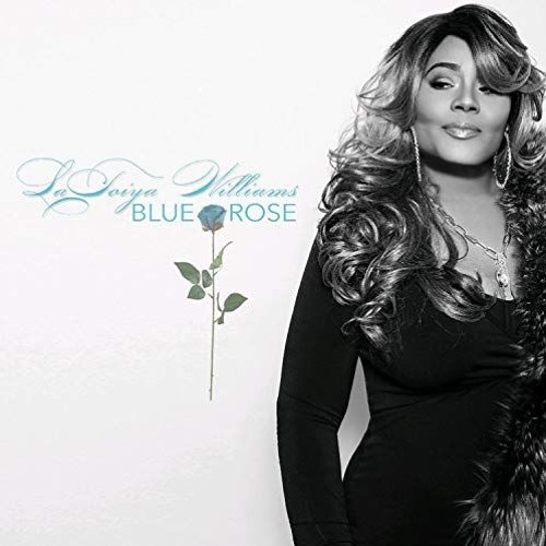 LaToiya Williams - Blue Rose (prod by Aceman)