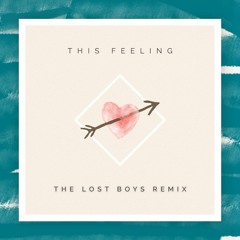 The Chainsmokers - This Feeling (The Lost Boys Remix)