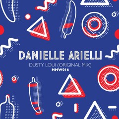 Danielle Arielli - Dusty Loui (Original Mix)