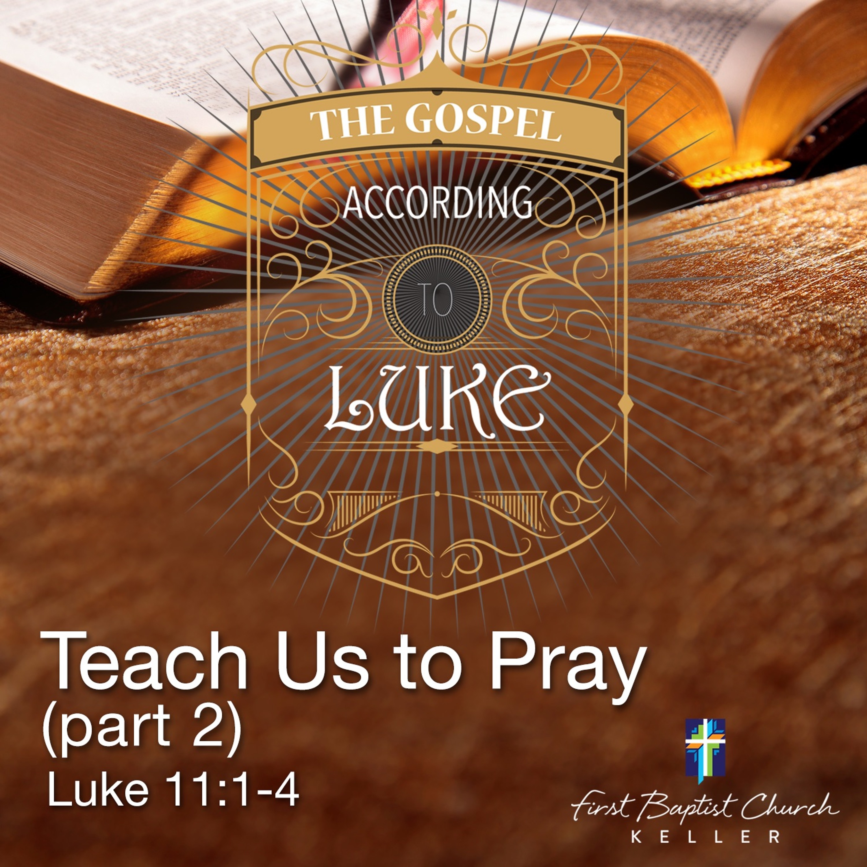 Teach us to Pray-Part 2_11-11-18 episode artwork