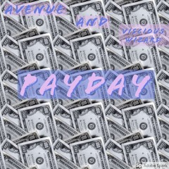 Payday - Vicious Wizard x Avenue