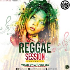 DJ TAKA BEE REGGAE SESSION VOLUME 17 (FOR MORE INFO 0779826735)