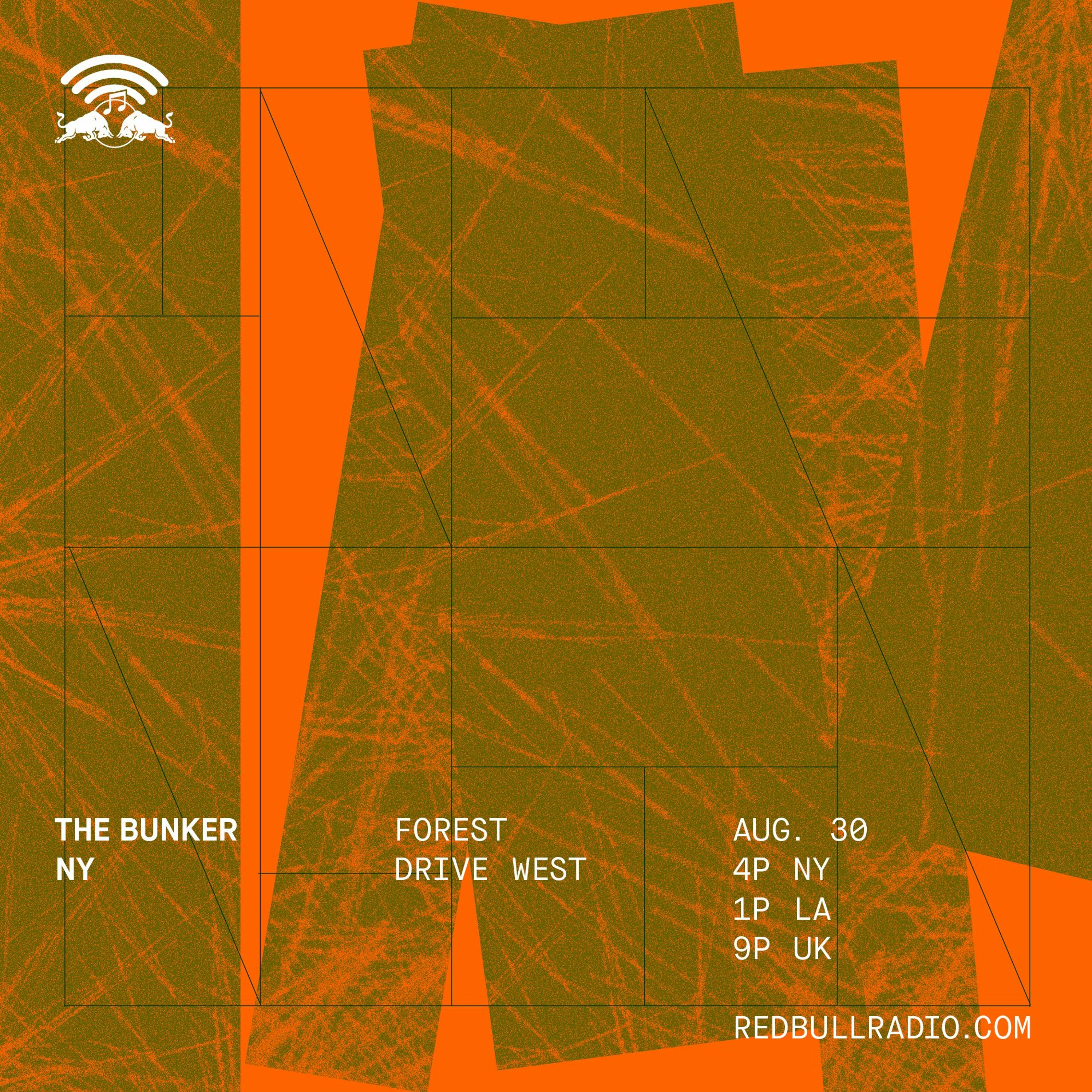 The Bunker on Red Bull Radio: Forest Drive West 08/30/2018 episode artwork