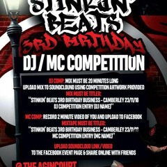 STINKIN' BEATS 3RD BIRTHDAY BUSINESS - CAMBERLY 23/11/18 DJ COMPETITION ENTRY
