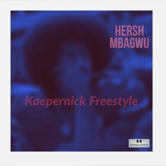 Kapernick Freestyle