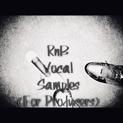 Late Night Vibes Samples (R&B Vocal Sample Pack)