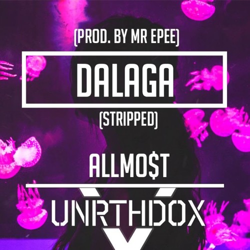 ALLMO$T - Dalaga (prod. MR. EPEE)
