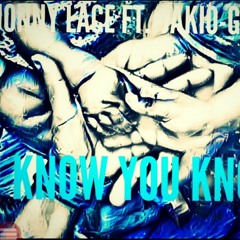 JonnyLace ft HBE Geeze( I know you know).mp3