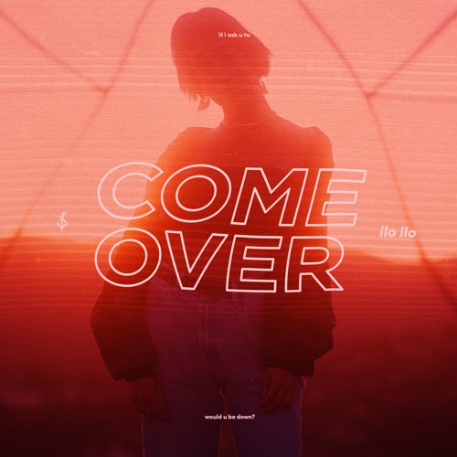 Stream come over by ilo ilo | Listen online for free on SoundCloud