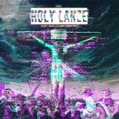 Holy LanZe [Teaser/Preview]