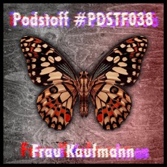 Podstoff #PDSTF038 | Frau Kaufmann