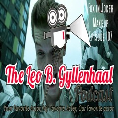 Leo B. Gyllenhaal - FOX in Joker Makeup (Episode 107)