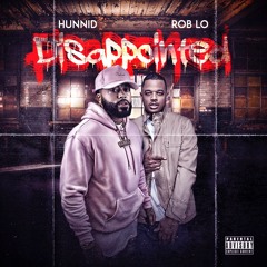Disappointed | Hunnid (Prod. by Rob Lo)