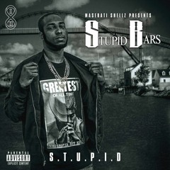 S.T.U.P.I.D.