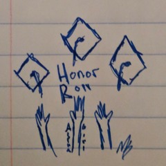 Honor Roll (studio demo 2018)