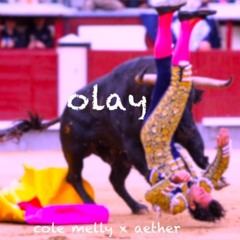 OlAY (feat. Aether)