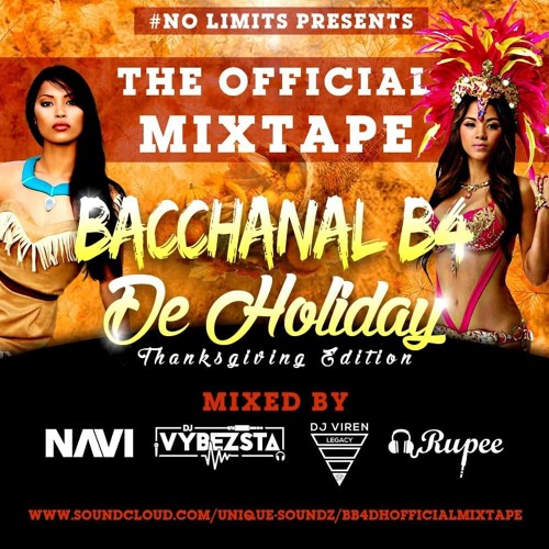 Bacchanal B4 De Holiday (Thanksgiving Edition) - The Offical Mixtape