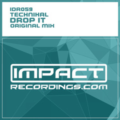 Technikal - Drop It (Original Mix) Preview