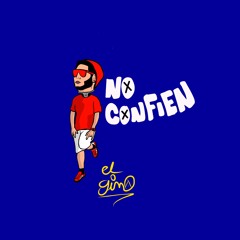 ELGIMO PUÑETA- No Confien