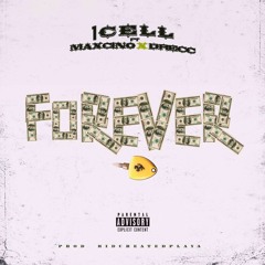 Forever (feat. Maxcino & DRecc)