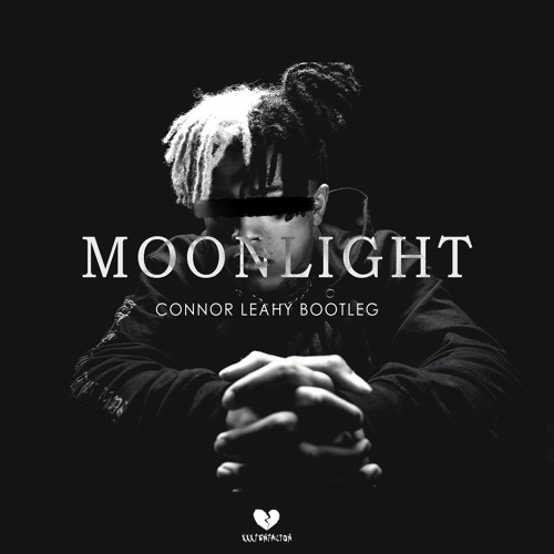 M 0 0 N L 1 G H T (Connor Leahy Bootleg) [FREE DOWNLOAD]