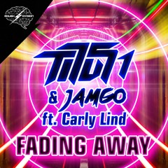 Titus1 And Jamgo - Fading Away Ft. Carly Lind