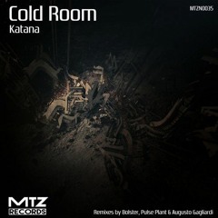 Cold Room - Katana (Bolster Remix)