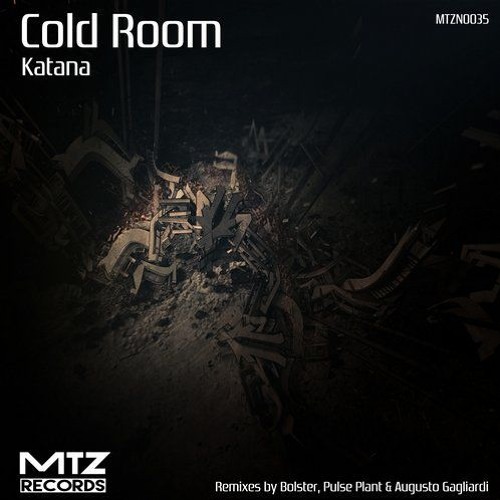 Cold Room - Katana (Bolster Remix)