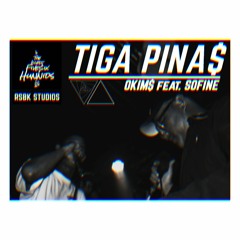 Tiga Pinas-OKIM$ ft. SoFine