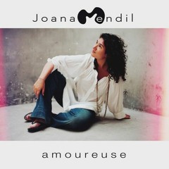 JOANA MENDIL-Banlieue Est
