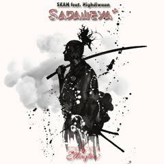 SKAN - SADAWEYA (feat. Highdiwaan) (Juke Ellington Brutal Remix)