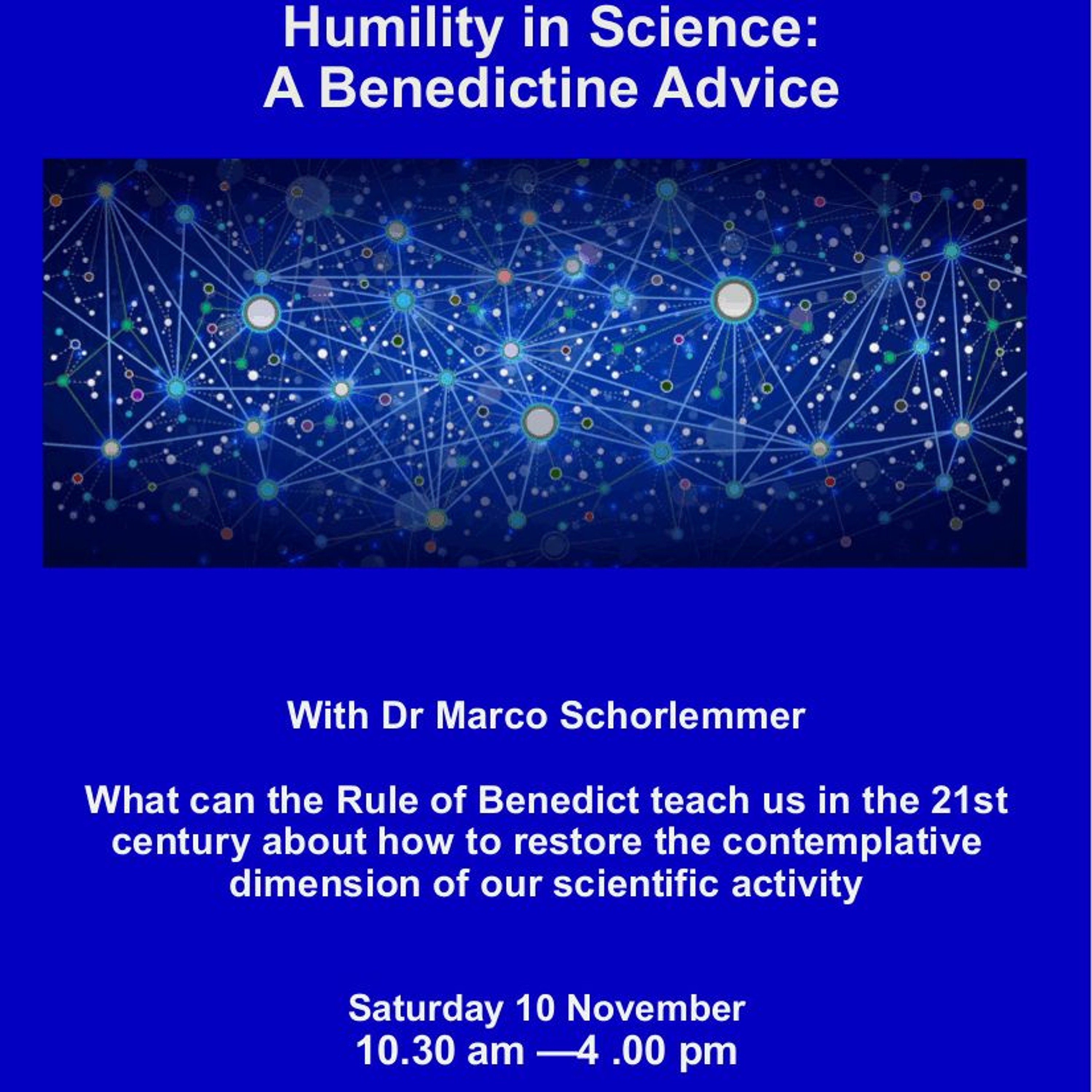 Humility In Science: A Benedictine Advice By Dr Marco Schorlemmer