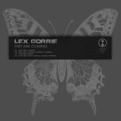 Lex Gorrie - They Are Coming (Robert S (PT) Remix)
