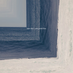 Tom Day - One Point Five