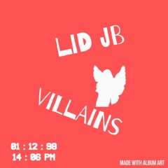 Villains (prod.Ralph)