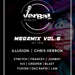 Verbal Networks Presents Mega Mix Vol.6 Featuring DJ ILLUSION & CHRIS HERRON
