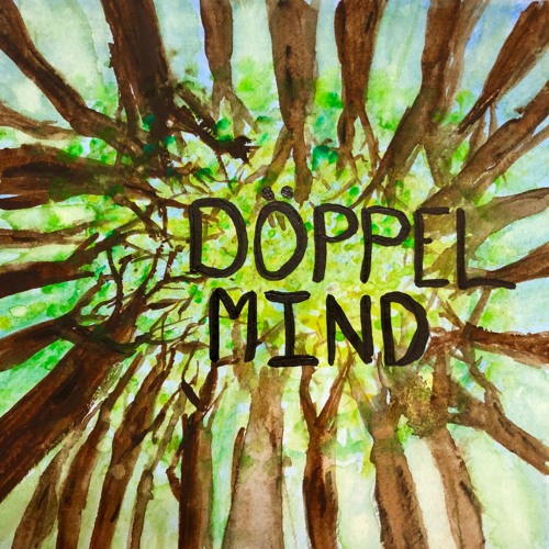 Canopy Sounds 27: Döppel Mind
