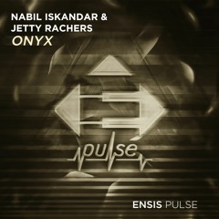 Nabil Iskandar & Jetty Rachers - Onyx  (OUT NOW)