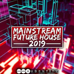 Mainstream Future House 2019